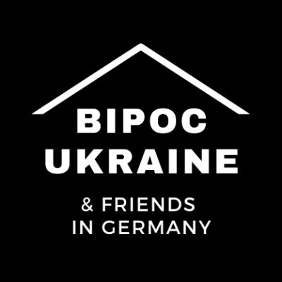BIPoC Ukraine and Friends in Germany